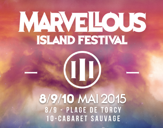 Marvellous Island Festival | Du 8 au 10 mai