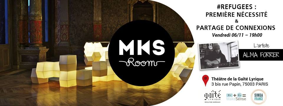 MKS Room feat. StreetPress | Réfugiés: 1ère nécessité et partage de connexion