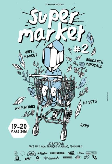 Supermarket #2 au Batofar | 19 et 20 mars