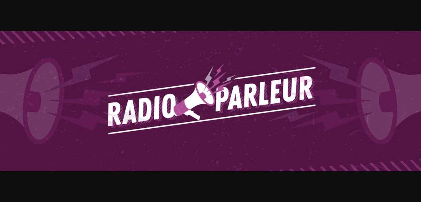 Radio Parleur, le média des luttes, a besoin de 10.000 euros