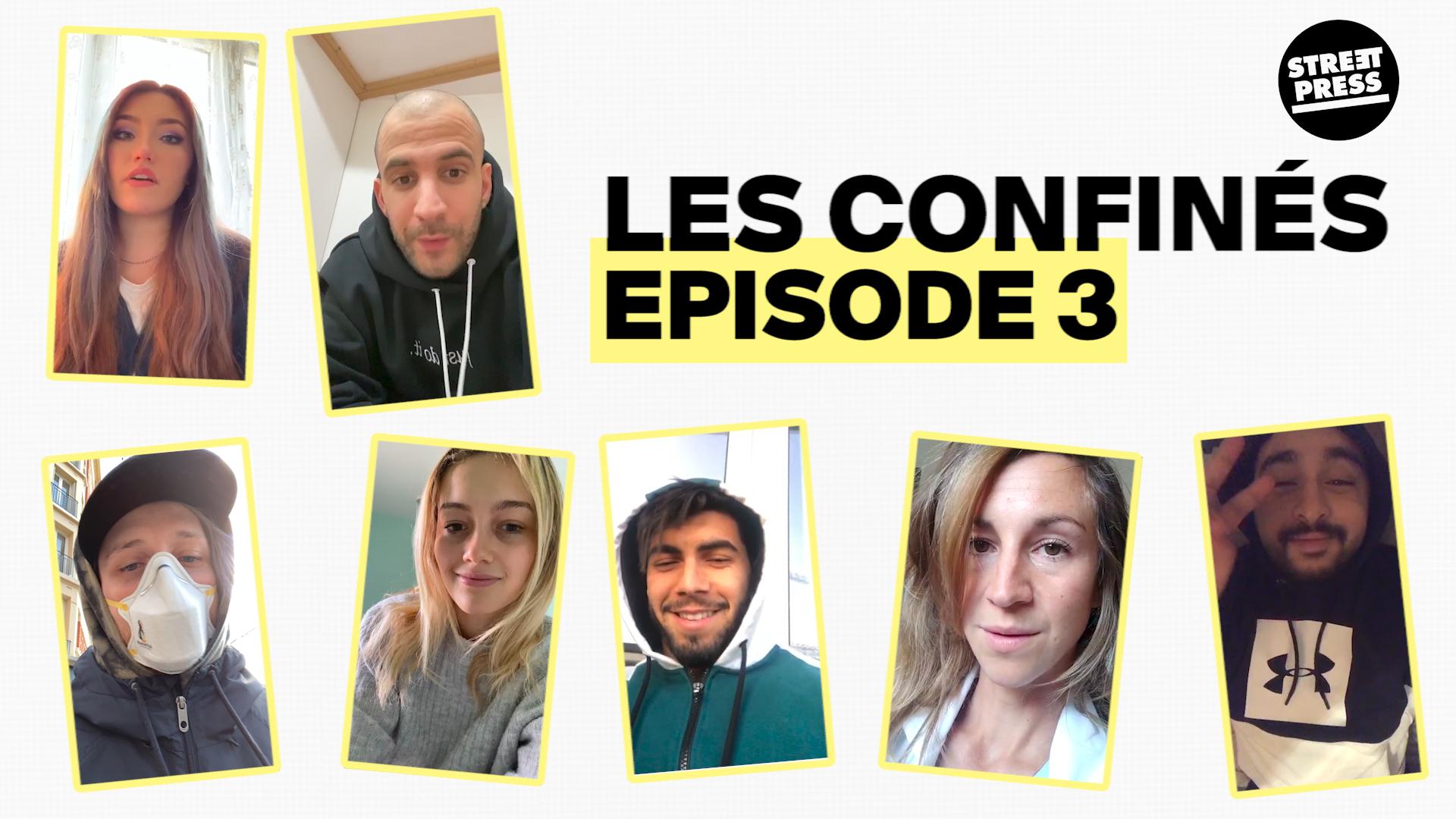 Les confinés | Épisode 3