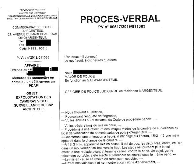 Lors de la procédure pour menaces de mort, des propos que MBB conteste, les policiers ont analysé les images de surveillance du local de vérification. Les seules images que l'ont voit sont celles de MBB, les pieds décollés du sol, qui tombe. MBB dénonce des violences qui l'ont fait chuter tandis que les policiers indiquent qu'il a sauté.