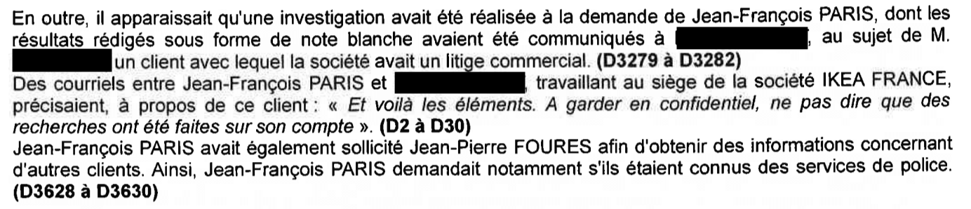Ikea a notamment demandé à M. Roures, l'ex-policier barbouze, de se renseigner si des clients « étaient connus des services de police ».