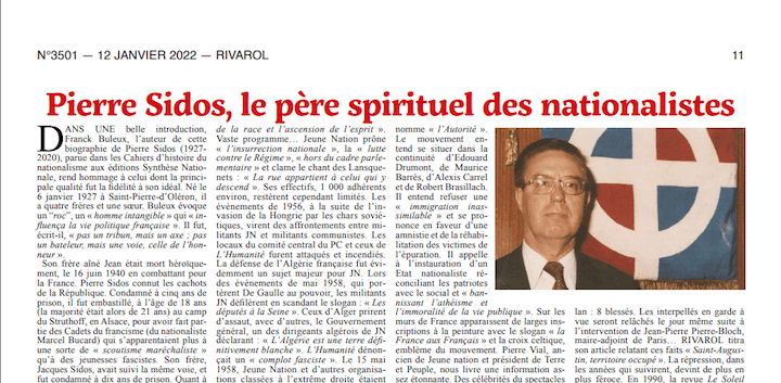 Dans son dernier numéro, l'hebdomadaire d'extrême droite rend un hommage appuyé à Pierre Sidos. Fondateur du groupuscule pétainiste L’Œuvre française, ancien collabo, antisémite convaincu et négationniste…