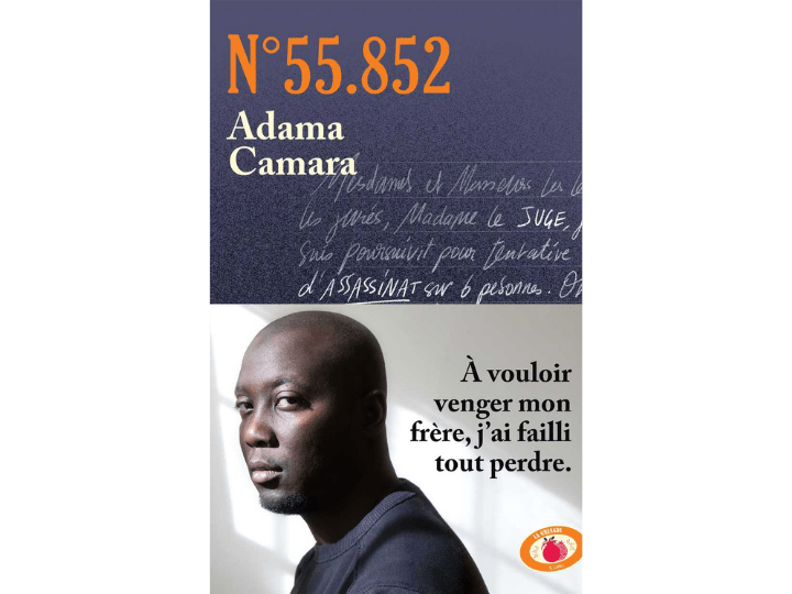 Le 9 février 2022, Adama Camara publie son livre « Numéro 55.852 » aux éditions JC Lattès