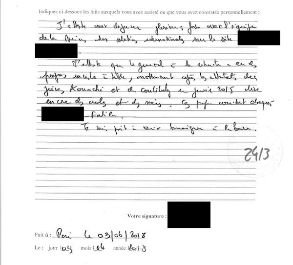 Après les attentats de janvier 2015, le général O. aurait déclaré : « Encore des arabes et des noirs » , selon un gardien de la paix témoin, dans une attestation écrite que StreetPress a pu consulter