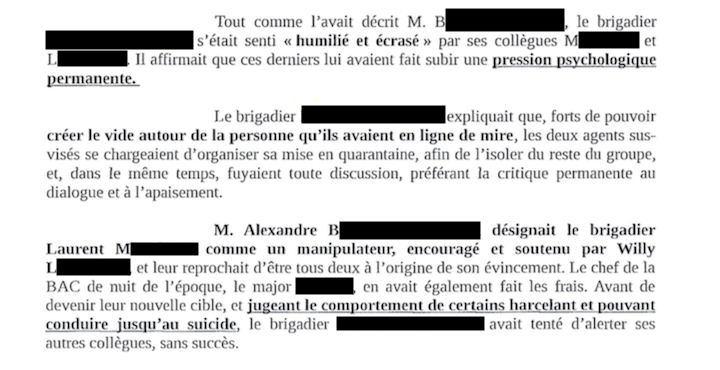 En plus de Saïd B. ou Paul de R., d'autres membres de la Bac de nuit ont fait les frais des policiers harceleurs, comme Alexandre B., qui raconte avoir vécu un « calvaire » et a quitté la Bac contre son gré en 2016.