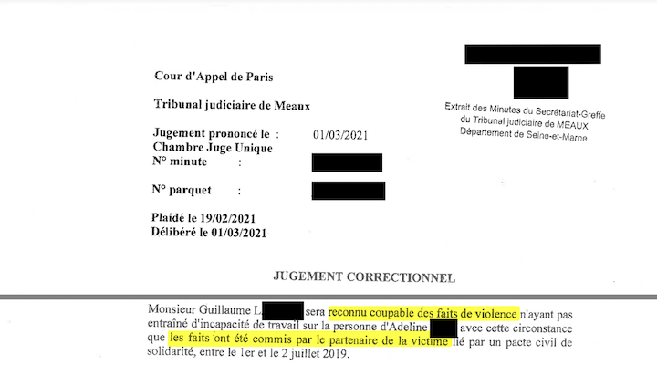 Guillaume L. est reconnu coupable des faits de violence n’ayant pas entraîné d’incapacité de travail sur la personne d’Adeline S., avec la circonstance que les faits ont été commis par le partenaire de la victime