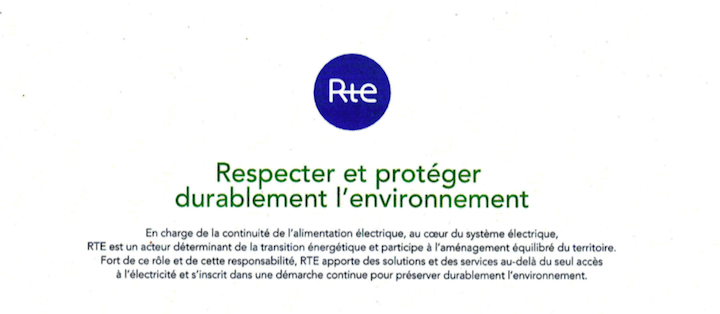 Dans ses documents internes, RTE met en avant l'importance qu'elle accorde à l'environnement. Dans les faits, c'est parfois bien différent