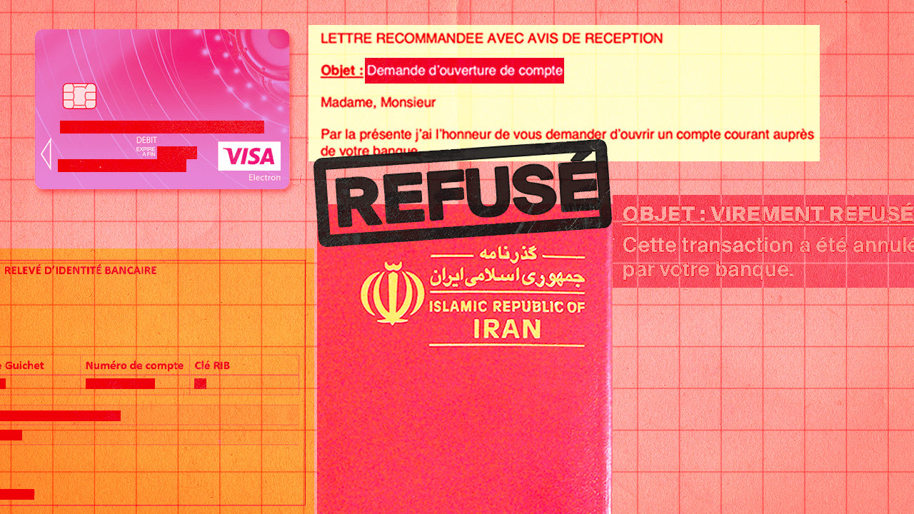 Comment les banques discriminent les Iraniens immigrés en France