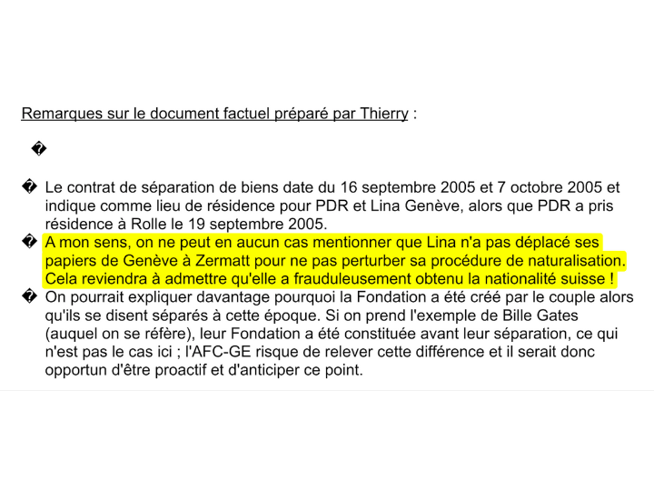 Un des conseillers s'inquiète. Il ne faudrait pas que Lina Drahi perde la nationalité suisse.