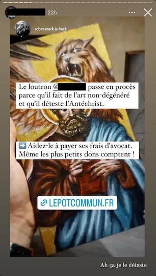 Le boss des néonazis parisiens s’est fendu d’une story Instagram appelant à soutenir financièrement son « loutron »