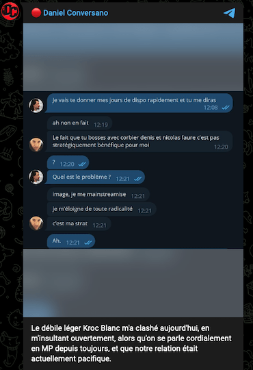 Depuis octobre 2023, Kroc blanc essaye de lisser son image. En conversation privée, il explique à Daniel Conversano vouloir s’éloigner « de toute radicalité ». À la même date, il assure au site identitaire Breizh info avoir « exclu » les « radicaux et les marginaux qui pullulent à l’extrême droite ».