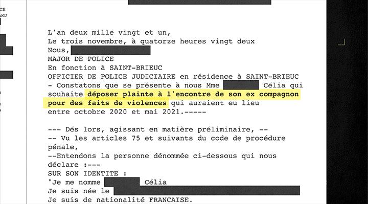 Célia finit par fuir et dépose plainte pour « violence domestique »
