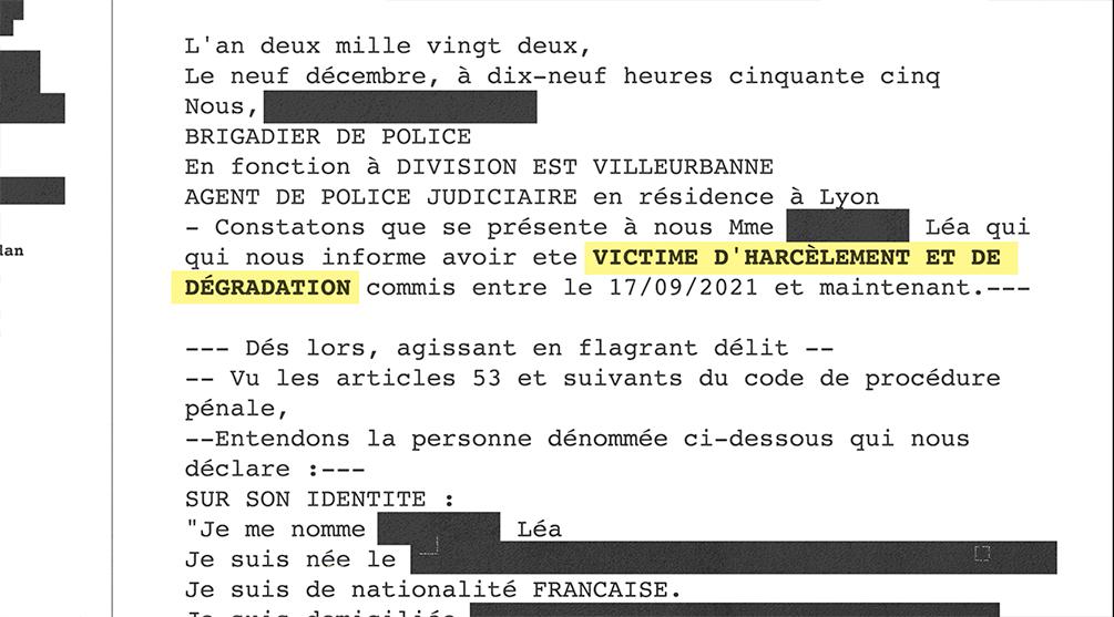 Léa décide finalement de porter plainte pour « harcèlement et dégradation ».