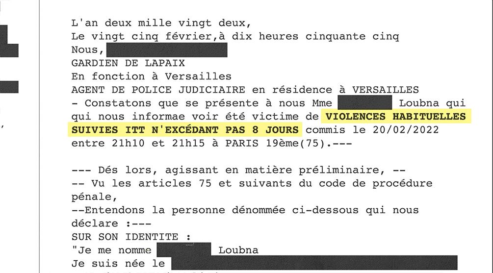 Loubna a porté plainte pour « violence sur conjoint suivi d’ITT n’excédant pas huit jours »