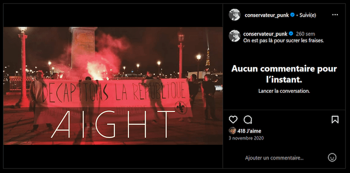 En novembre 2020, CP relaie une photo de la banderole déployée à Paris par l'Action française : « Décapitons la République. » Et la complète par sa légende : « On est pas là pour sucrer les fraises. 