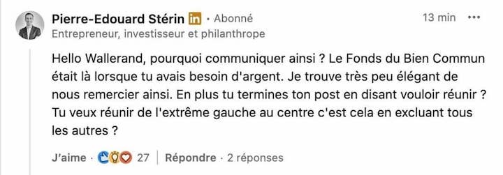 Le message supprimé de Pierre-Edouard Stérin sous le post de Wallerand Moullé-Berteaux du Crayon