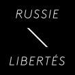 Russie Libertés